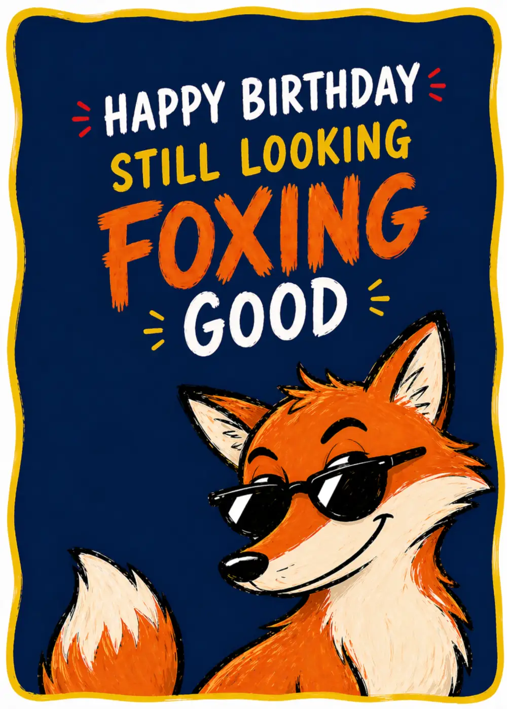Happy Birthday Still Looking Foxing Good Funny Fox Card — Birthday eCard